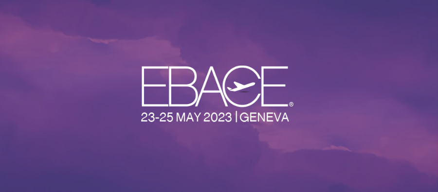 Pushing The Boundaries Of Operational Excellence At EBACE 2023